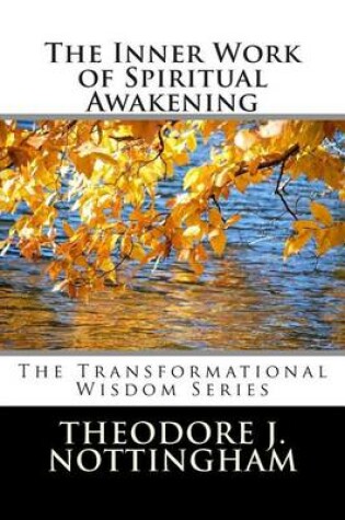 Cover of The Inner Work of Spiritual Awakening