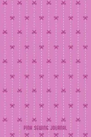 Cover of Pink Sewing Journal