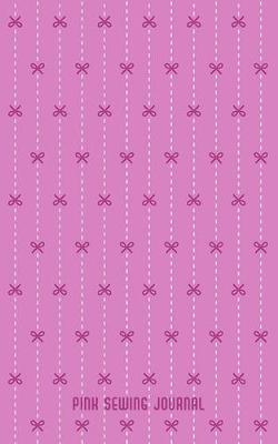 Cover of Pink Sewing Journal
