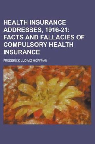 Cover of Health Insurance Addresses, 1916-21