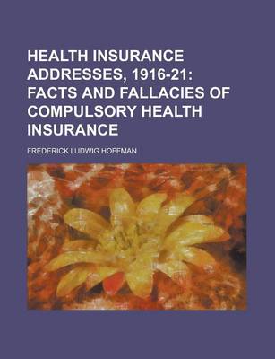 Book cover for Health Insurance Addresses, 1916-21