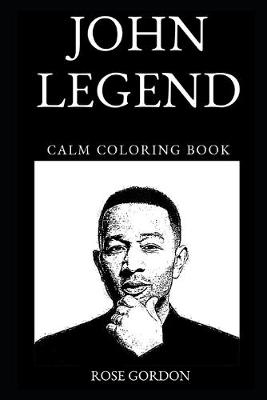 Book cover for John Legend Calm Coloring Book
