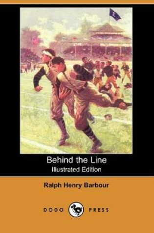 Cover of Behind the Line(Dodo Press)