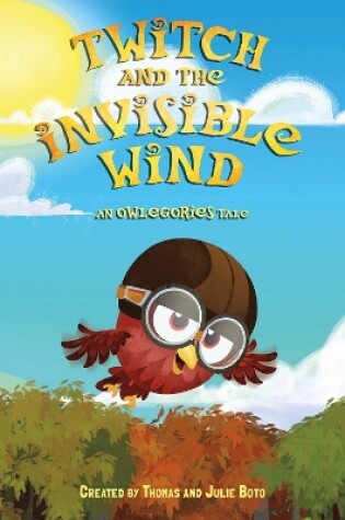 Cover of Twitch and the Invisible Wind