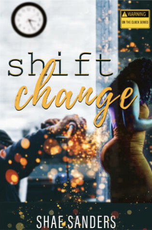 Cover of Shift Change