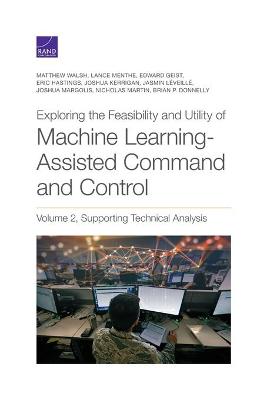 Book cover for Exploring the Feasibility and Utility of Machine Learning-Assisted Command and Control