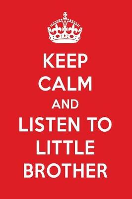 Book cover for Keep Calm and Listen to Little Brother