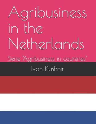 Book cover for Agribusiness in the Netherlands