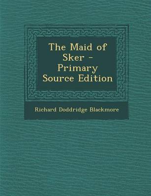 Book cover for The Maid of Sker - Primary Source Edition