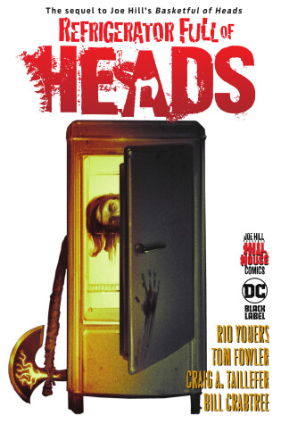 Cover of Refrigerator Full of Heads (Hill House Comics)
