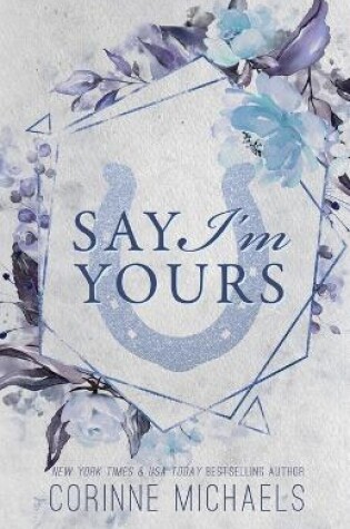 Cover of Say I'm Yours - Special Edition