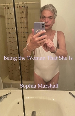 Book cover for Being the Woman That She Is