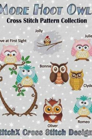 Cover of More Hoot Owls ... Cross Stitch Pattern Collection