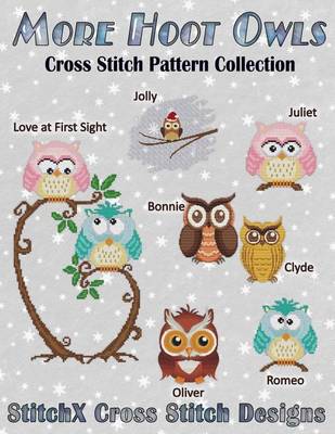 Book cover for More Hoot Owls ... Cross Stitch Pattern Collection