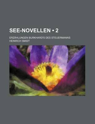 Book cover for See-Novellen (2); Erzahlungen Burkhard's Des Steuermanns