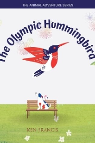 Cover of The Olympic Hummingbird