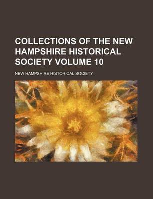 Book cover for Collections of the New Hampshire Historical Society Volume 10