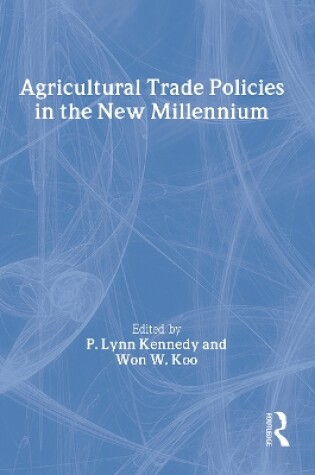 Cover of Agricultural Trade Policies in the New Millennium