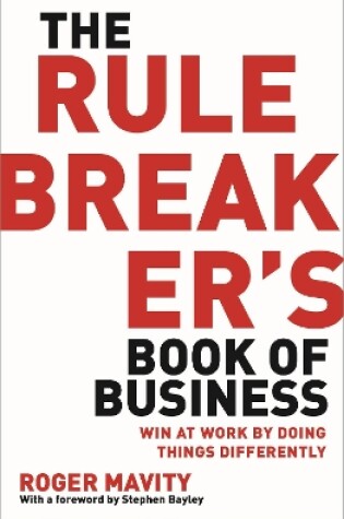 Cover of The Rule Breaker's Book of Business