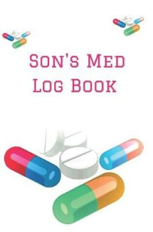 Cover of Son's Med Log Book