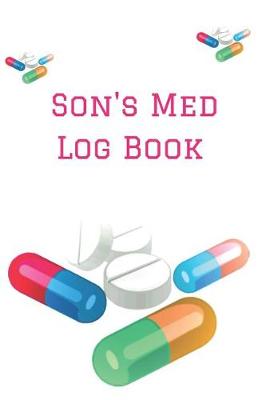 Book cover for Son's Med Log Book