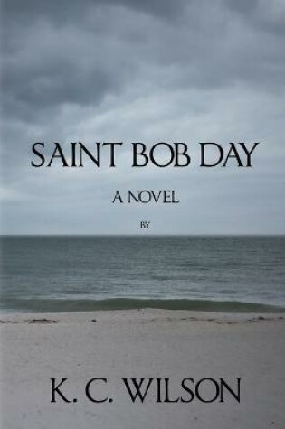 Cover of Saint Bob Day