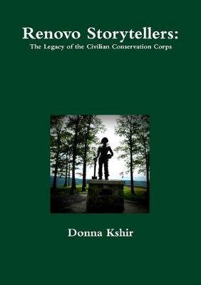 Book cover for Renovo Storytellers: The Legacy of the Civilian Conservation Corps