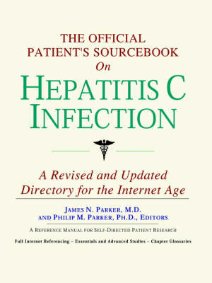 Cover of The Official Patient's Sourcebook on Hepatitis C Infection