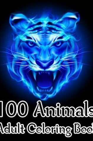Cover of 100 Animals Adult Coloring Book