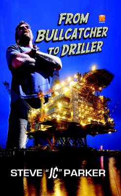 Book cover for From Driller to Bullcatcher