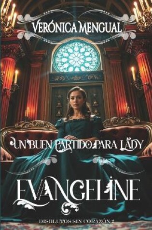 Cover of Un buen partido para lady Evangeline