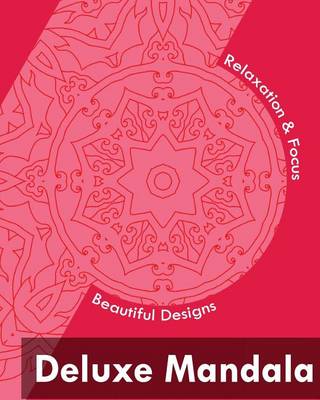 Book cover for Deluxe Mandala (Beautiful Designs for Relaxation and Focus)