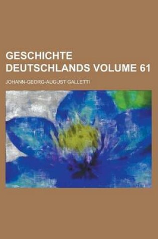 Cover of Geschichte Deutschlands Volume 61