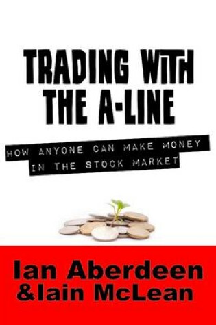 Cover of Trading with the A-Line