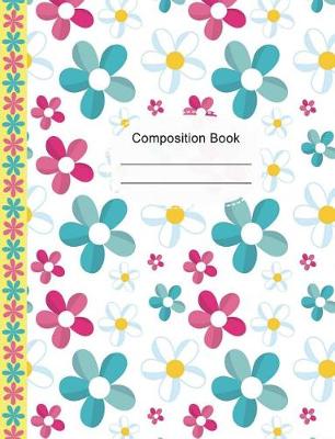 Book cover for Colorful Pink Blue Daisies Composition Notebook Wide Ruled Paper