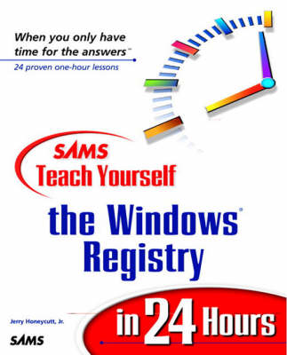 Book cover for Sams Teach Yourself the Windows Registry in 24 Hours
