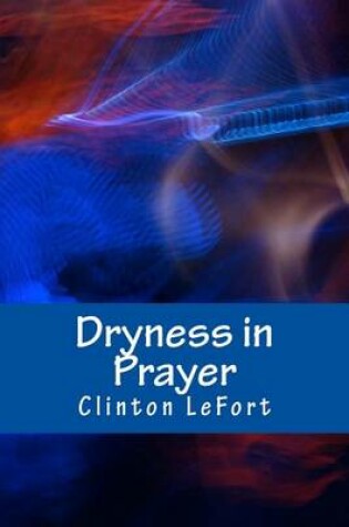 Cover of Dryness in Prayer