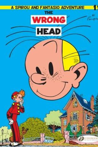 Cover of Spirou & Fantasio 11 -The Wrong Head