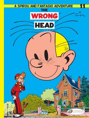 Book cover for Spirou & Fantasio 11 -The Wrong Head