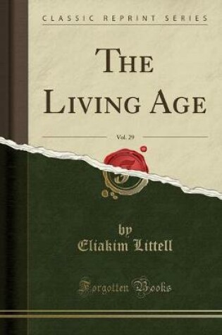 Cover of The Living Age, Vol. 29 (Classic Reprint)