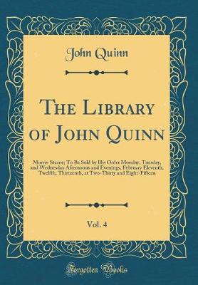 Book cover for The Library of John Quinn, Vol. 4
