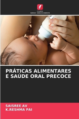 Book cover for Práticas Alimentares E Saúde Oral Precoce