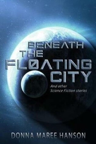 Cover of Beneath the Floating City