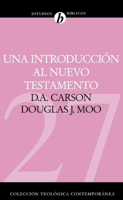 Book cover for Una Introducción Al Nuevo Testamento