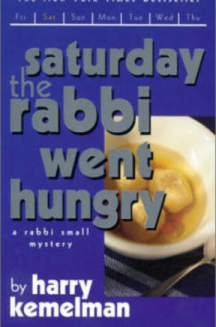 Cover of Saturday the Rabbi Went Hungry