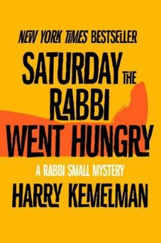 Cover of Saturday the Rabbi Went Hungry