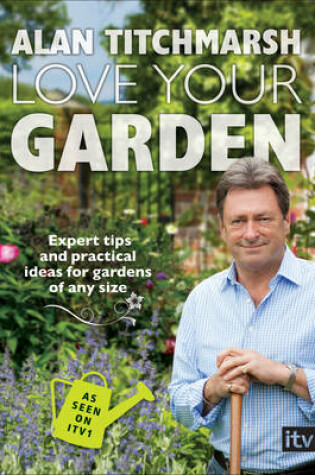 Cover of Love Your Garden