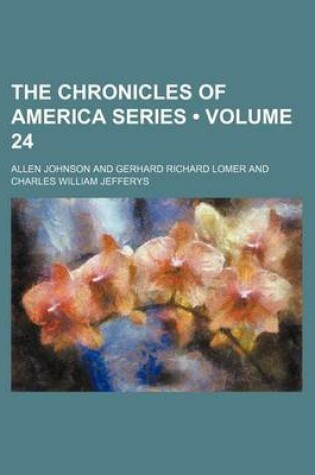 Cover of The Chronicles of America Series (Volume 24)