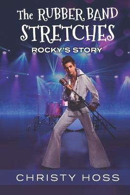 Book cover for The Rubber Band Stretches