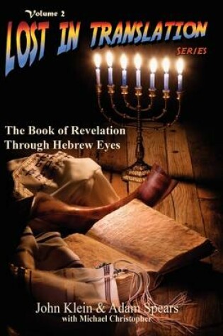 Cover of The Book of Revelation Through Hebrew Eyes Vol 2